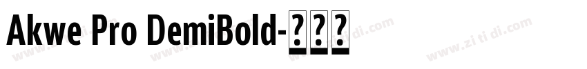 Akwe Pro DemiBold字体转换